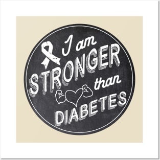 Stronger than diabetes - diabetics awareness strength t1d type 1 type 2 chalkboard chalk Posters and Art